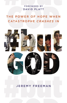 #butGod: The Power of Hope When Catastrophe Crashes In (Paperback)