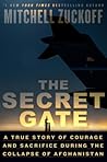 The Secret Gate by Mitchell Zuckoff