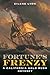 Fortune's Frenzy: A Califor...