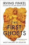 The First Ghosts:...