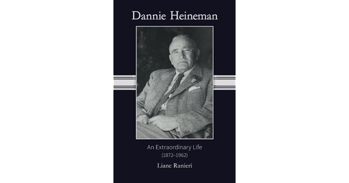 Dannie Heineman An Extraordinary Life by Liane Ranieri