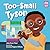 Too-Small Tyson (Storytelling Math)