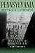 Pennsylvania Myths and Legends: The True Stories Behind History's Mysteries (Myths and Mysteries Series)