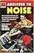 Addicted To Noise: The Musi...