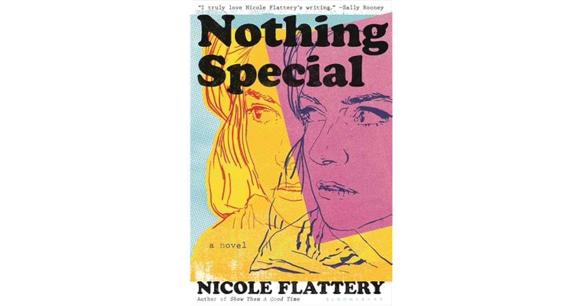 Nothing Special by Nicole Flattery