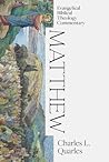 Matthew (Evangelical Biblical Theology Commentary)