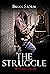 The Struggle by Brian   Storm