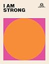 I AM STRONG