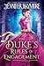 The Duke's Rules of Engagement