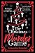 The Christmas Murder Game: Unravel the Puzzles in This Festive Murder Mystery