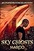 Sky Ghosts: Marco: (Sky Ghosts Series Book 1.5)