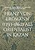 Franz von Erdmann (1793-1862) als Orientalist in Kazan: Im Spiegel seiner Briefe an Christian Martin Frähn, 1818-1820