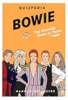 Bowie Quizpedia: The Ultimate Unofficial Book of Trivia