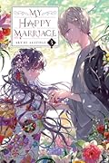 My Happy Marriage (Light Novel), Vol. 3