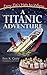 A TITANIC Adventure by Erin K. Casey