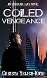 Coiled Vengeance