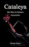 Cataleya: Das Böse im Schatten (German Edition)