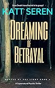 Dreaming of Betrayal