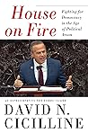 House on Fire by David N. Cicilline