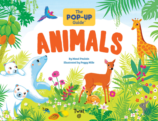 The Pop-Up Guide: Animals (Novelty Book)