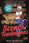 Scones and Tombstones