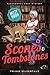 Scones and Tombstones (Mitz...