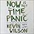 Now Is Not the Time to Panic: A Novel