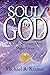 Soul to God by Michael Kramer