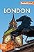 Fodor's London 2023 by Fodor's Travel Publications...