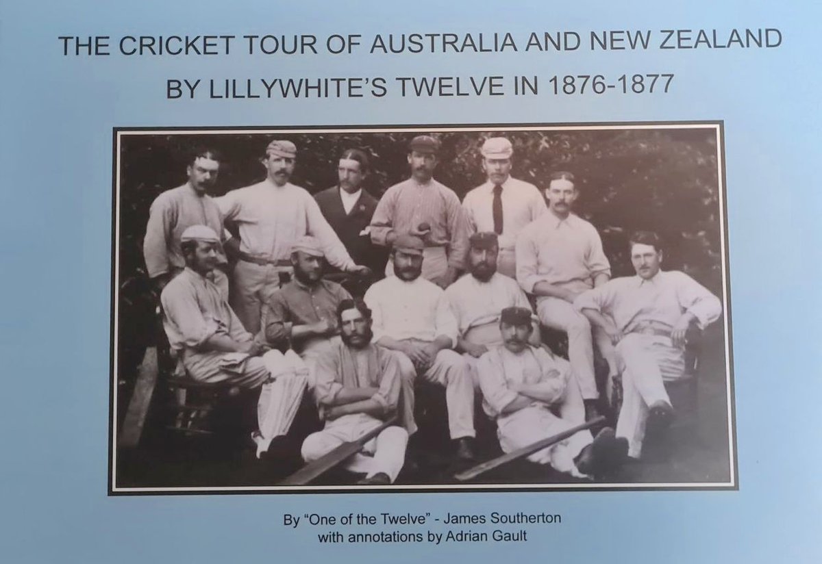 The Cricket Tour of Australia and New Zealand by Lillywhite's Twelve in 1876-1877