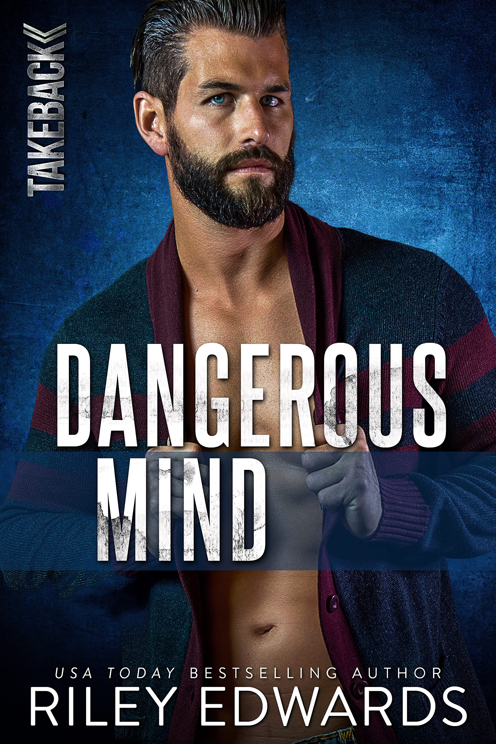 Dangerous Mind (Takeback, #5)