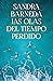 Las olas del tiempo perdido (Autores Españoles e Iberoamericanos) (Spanish Edition)