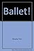 Ballet!
