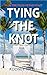 Tying the Knot (From the Ta...