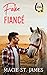 Fake Fiancé at Redemption Creek Ranch