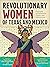 Revolutionary Women of Texa...