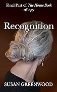 Recognition (The House Book #3)