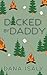 D*cked by Daddy (Nick and H...