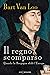 Il regno scomparso: Quando ...