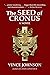 The SEED of CRONUS: Epic Sc...