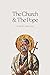 The Church and the Pope: The Case for Orthodoxy