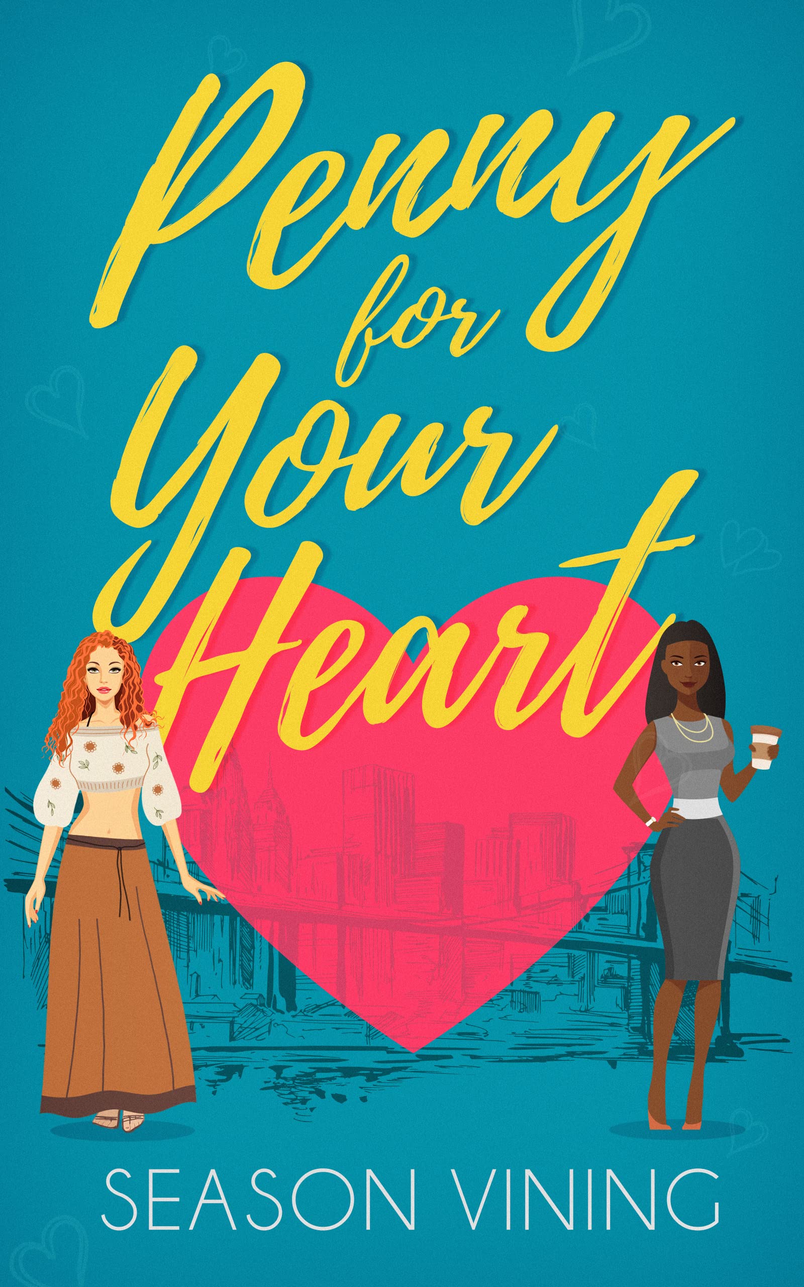 Penny for Your Heart (Romance in the City, #1)
