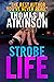 Strobe Life