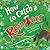 How to Catch a Reindeer
