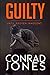 Guilty until proven Innocent by Conrad Jones