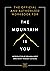 The Official and Authorized Workbook for The Mountain Is You by Thought Catalog