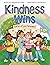 Kindness Wins: A children's...