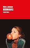 Hermanas by Daisy Johnson