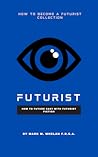 How to use Science Fiction for Future Forecasting by Mark M. Whelan