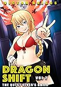 Dragon Shift: The Quest Giver's Guild, Vol. 2
